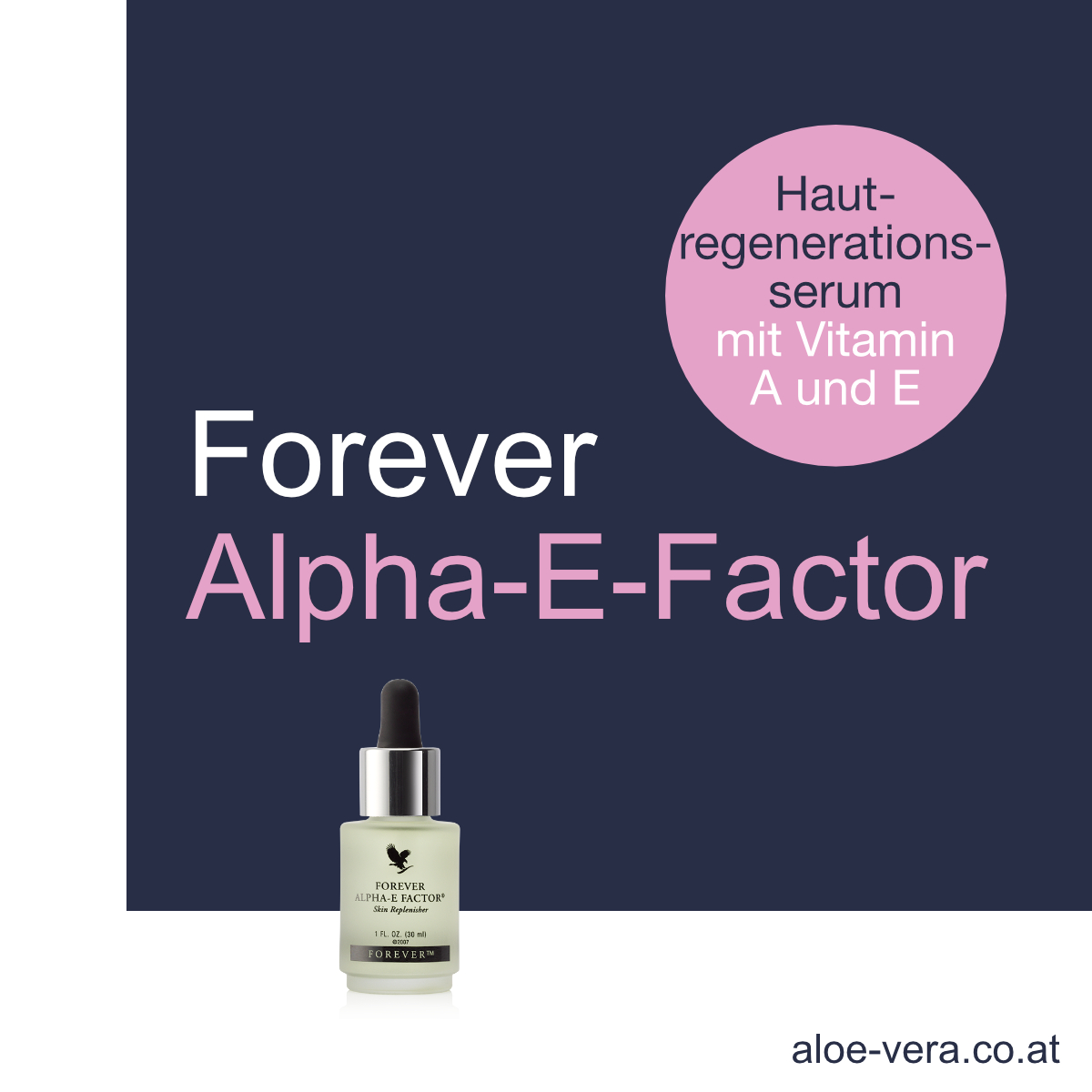 Forever Alpha-E-Factor Aloe Vera Hautregeneration Serum Vitamin A Vitamin E kaufen